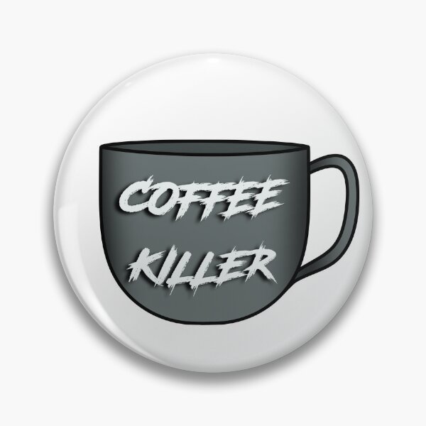 Item preview, Coffee killer designed and sold by ArtHsst.