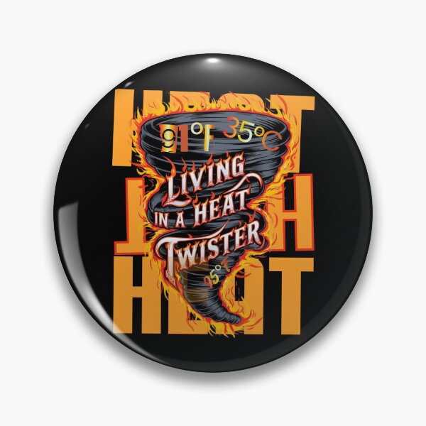 Item preview, LIVING IN A HEAT TWISTER - HOT WEATHER TORNADO METEO FORECAST designed and sold by justyna-s28.