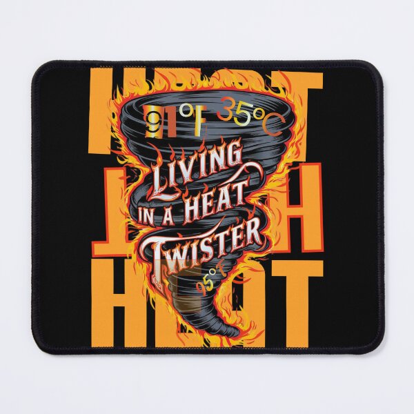 Item preview, LIVING IN A HEAT TWISTER - HOT WEATHER TORNADO METEO FORECAST designed and sold by justyna-s28.