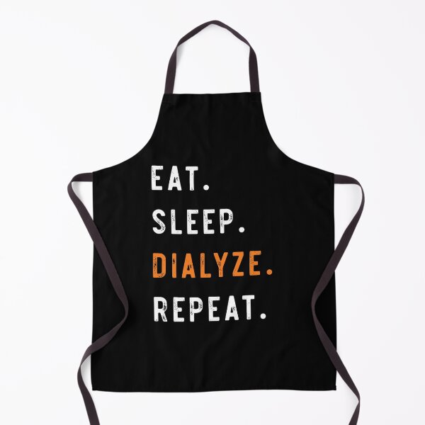 Item preview, Eat Sleep Dialyze Repeat Nephrology Dialysis Nurse  designed and sold by belladesign7.