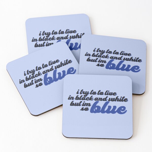 Item preview, I TRY TO LIVE IN BLACK AND WHITE BUT IM SO BLUE (ver. 2) designed and sold by eletia.