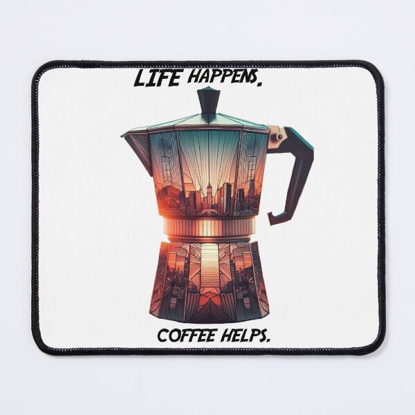 Item preview, Life happens. Coffee helps. designed and sold by mrf2thed.