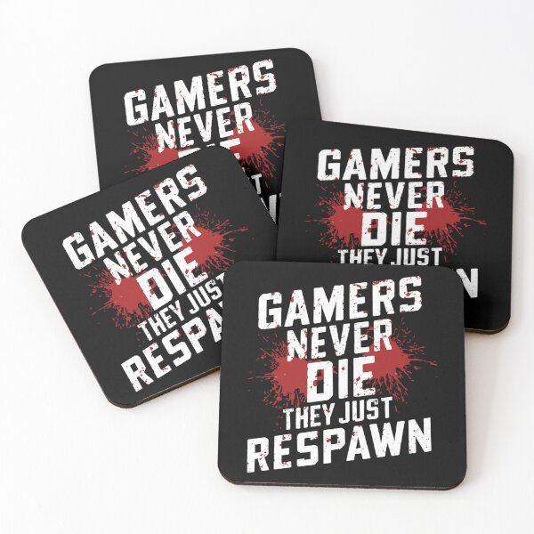 Item preview, Gamers never die. Respawn. Gamers Never die designed and sold by beDiceDesigns.