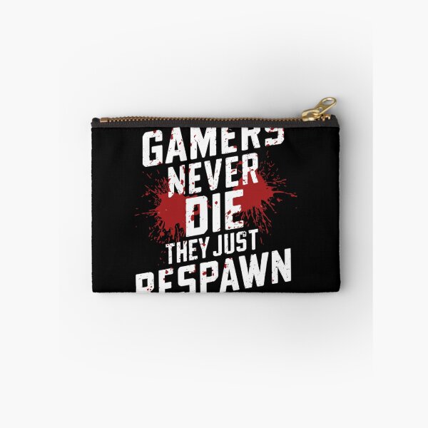 Item preview, Gamers never die. Respawn. Gamers Never die designed and sold by beDiceDesigns.