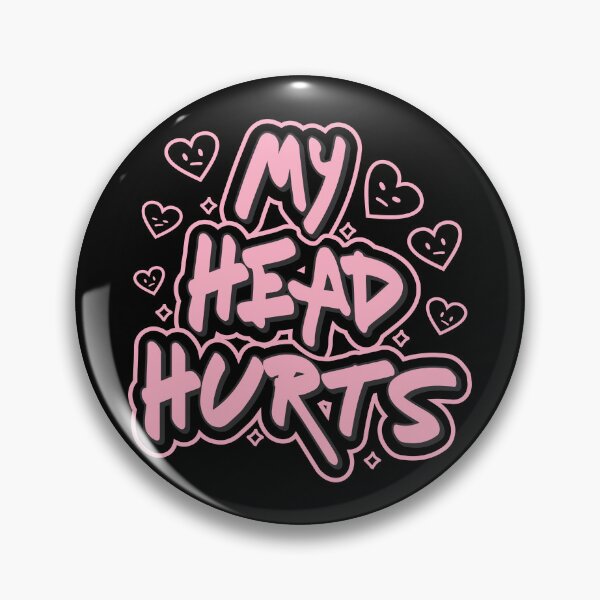 Item preview, My head hurts designed and sold by Bruna Esmanhotto.
