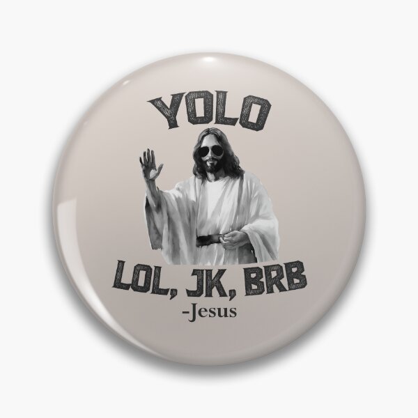 Item preview, YOLO LOL JK BRB Jesus Funny Easter Christians Resurrection designed and sold by stylesip.