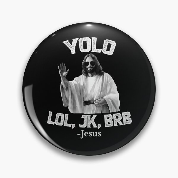 Item preview, YOLO LOL JK BRB Jesus Funny Easter Christians Resurrection designed and sold by stylesip.