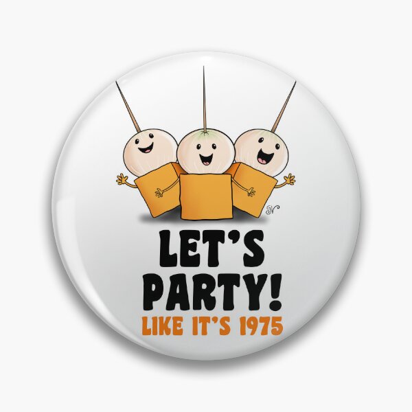 Item preview, Let's Party like it's 1975 designed and sold by Garry Vaux.