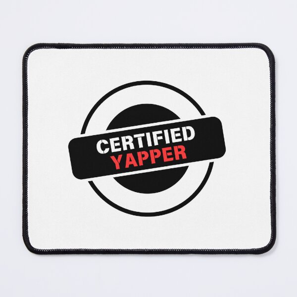 Item preview, Certified yapper designed and sold by Pepe-And-Gas.