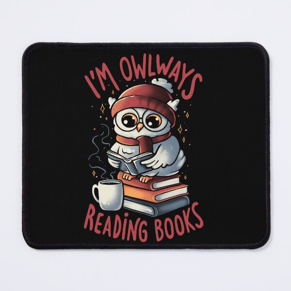 Item preview, Owlways Reading Books - Sarcasm Funny Cute Owl Books Adorable Gift designed and sold by EduEly.