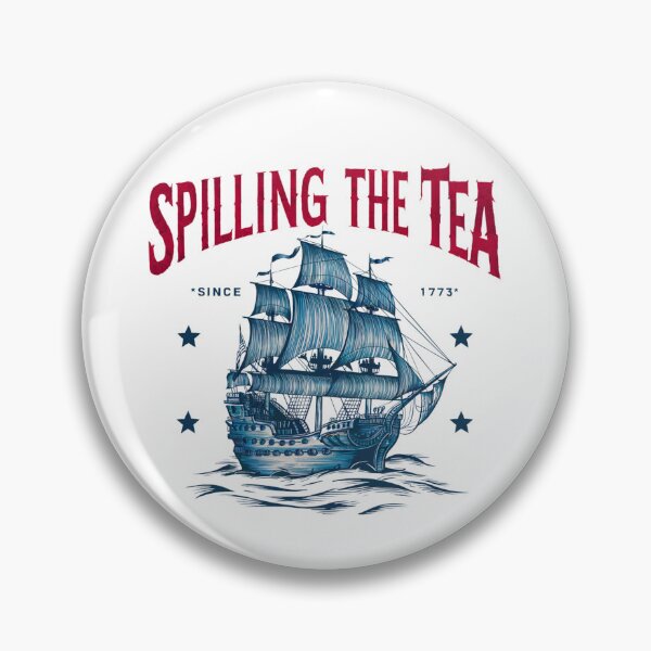 Item preview, Spilling The Tea Since 1773 American History designed and sold by Alex Songs.