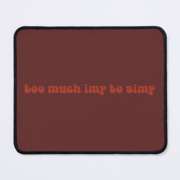 Item preview, Too Much Imp to Simp (ver. 2) designed and sold by eletia.