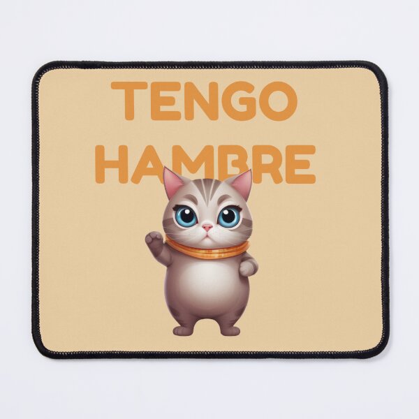 Item preview, I'M HUNGRY CUTE KITTY FUNNY SPANISH QUOTES designed and sold by La Loca.