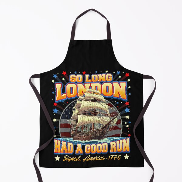 Item preview, So Long London Had A Good Run Funny 4th of July designed and sold by skeastore.