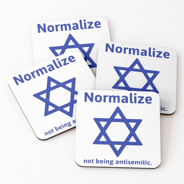 Item preview, Normalize not being antisemitic  designed and sold by Rachel the Artist .