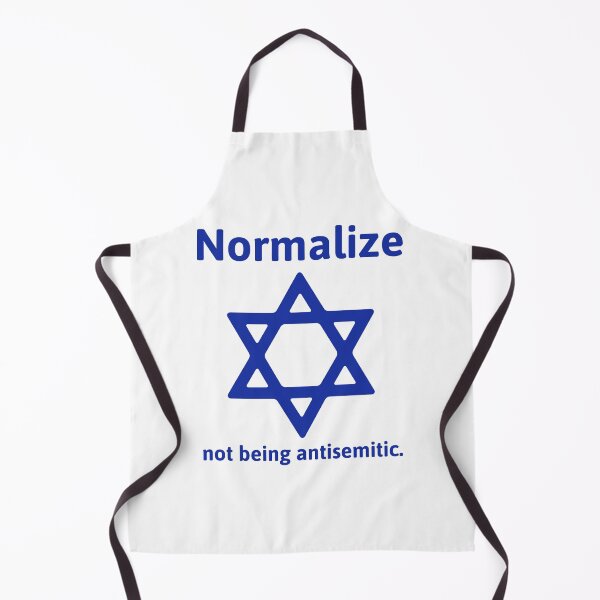 Item preview, Normalize not being antisemitic  designed and sold by Rachel the Artist .