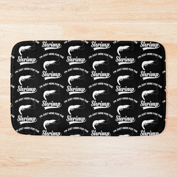 Item preview, I'm Just Here for The Shrimp designed and sold by belladesign7.
