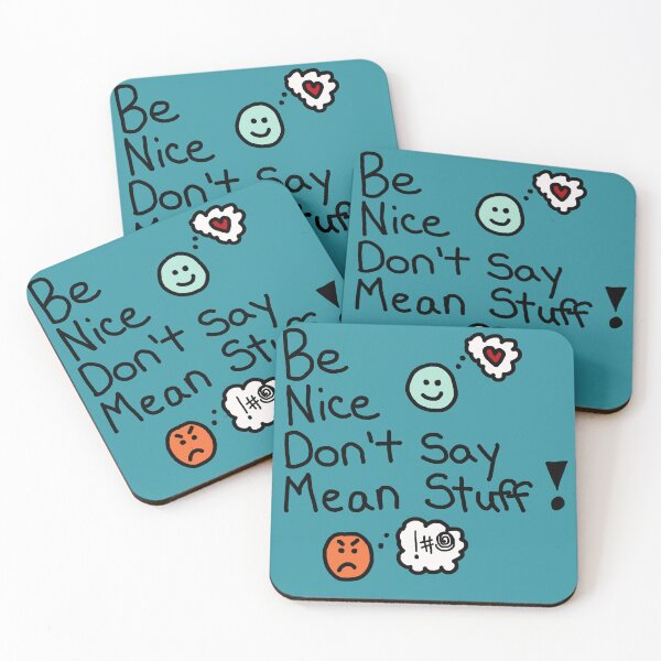 Item preview, Be Nice Don't Say Mean Stuff! designed and sold by RepeatCandy.