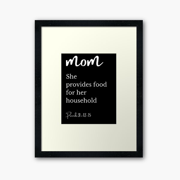 Item preview, Mom provides food for her family proverbs 31 scripture  designed and sold by Rendanimolele.