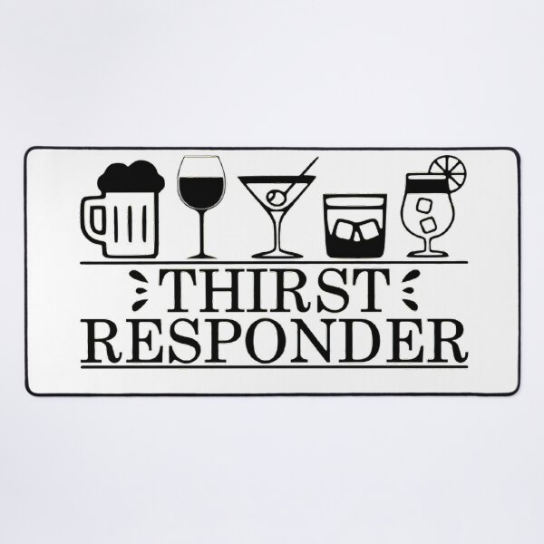 Item preview, Thirst responder designed and sold by douxsii.