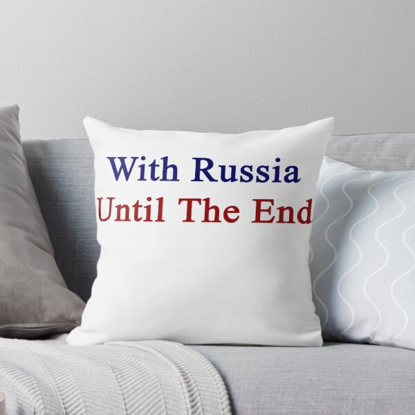 Item preview, With Russia Until The End  designed and sold by supernova23.