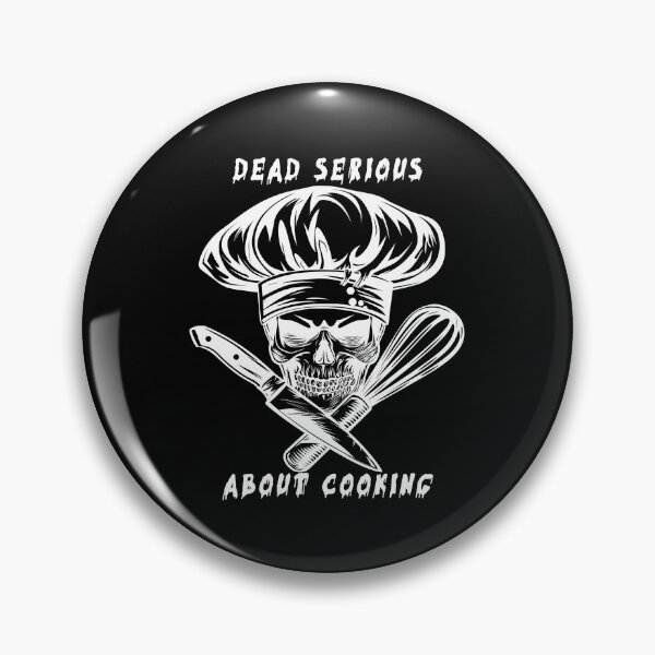 Item preview, Dead Serious About Cooking - Skull Chef designed and sold by SmallOwlDesign.