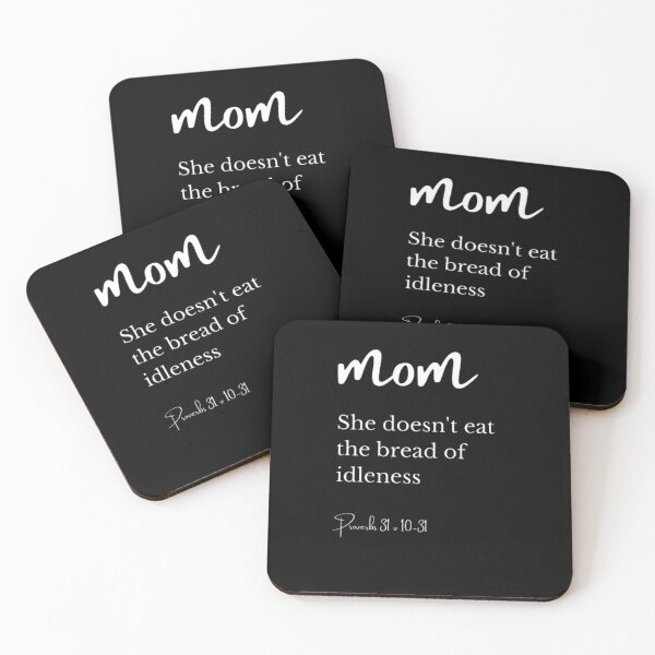 Item preview, Mom doesn't eat the bread of idleness proverbs scripture  designed and sold by Rendanimolele.