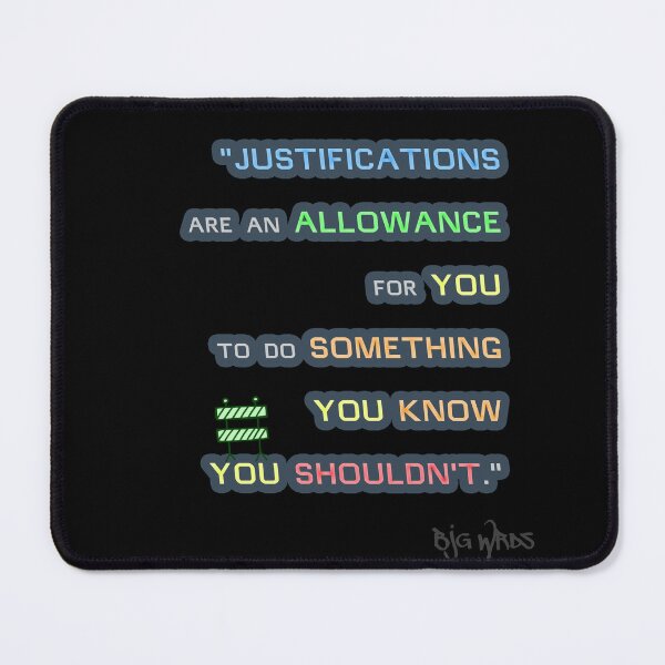 Item preview, "JUSTIFICATIONS..." Quote 06/28/2024 designed and sold by BJGWRDS.