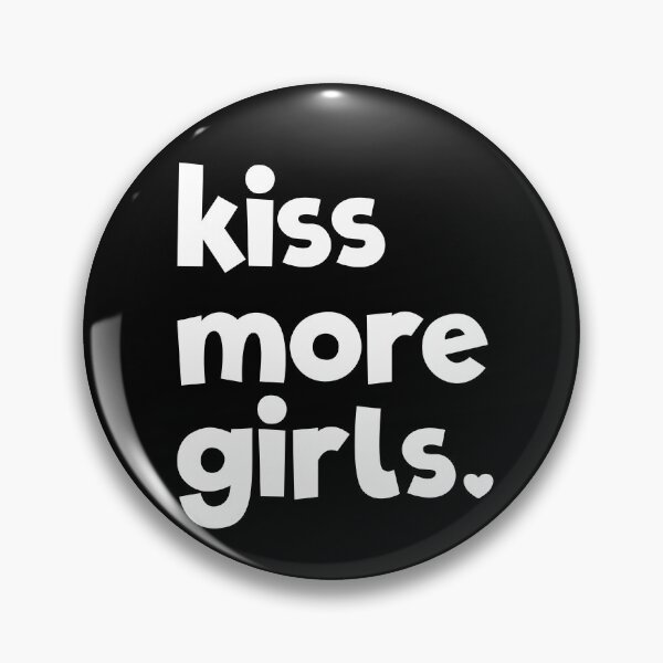Item preview, Kiss More Girls Lesbian Pride LGBTQ Kiss More Girls Gear designed and sold by DynamicDesign.