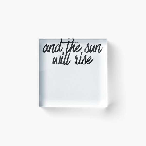 Item preview, And The Sun Will Rise ~ Book Quote Hipster designed and sold by StrangeStreet.
