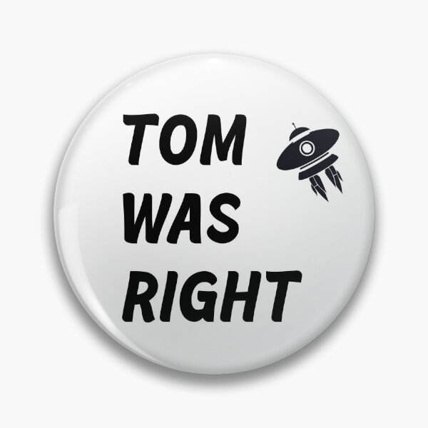 Item preview, Tom was right. Aliens exist designed and sold by dino4design.