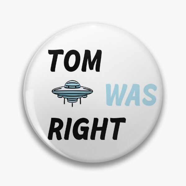 Item preview, Tom was right. Aliens exist designed and sold by dino4design.