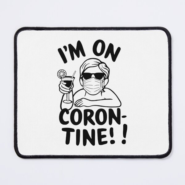 Item preview, I'm on Coron-tine! designed and sold by likbatonboot.