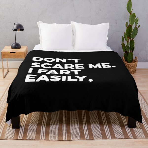 Item preview, Don`t Scare Me I Fart Easily designed and sold by zeviwanty.