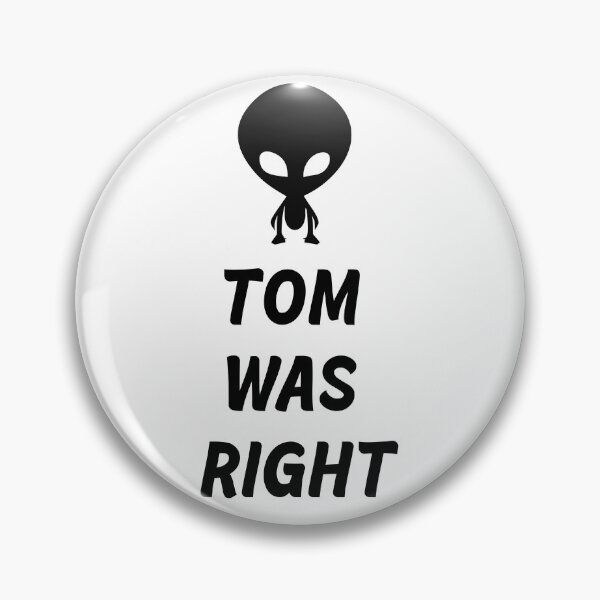 Item preview, Tom was right. Aliens exist designed and sold by dino4design.