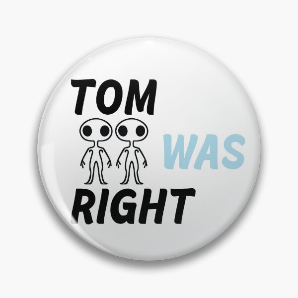Item preview, Tom was right. Aliens exist designed and sold by dino4design.