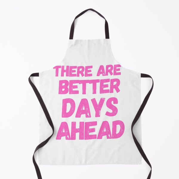 Item preview, There Are Better Days Ahead designed and sold by CharmStudio.