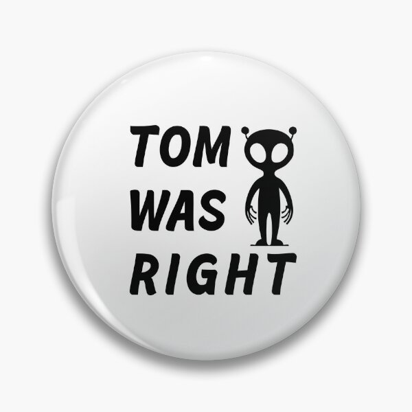 Item preview, Tom was right. Aliens exist designed and sold by dino4design.