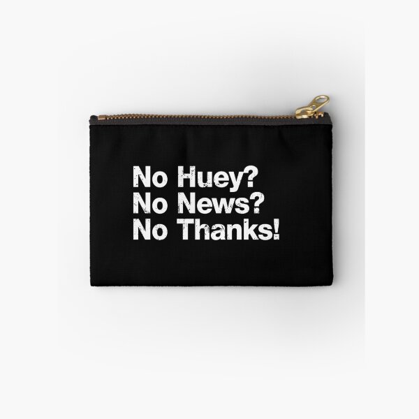 Item preview, No Huey No News No Thanks designed and sold by viunziameriza.