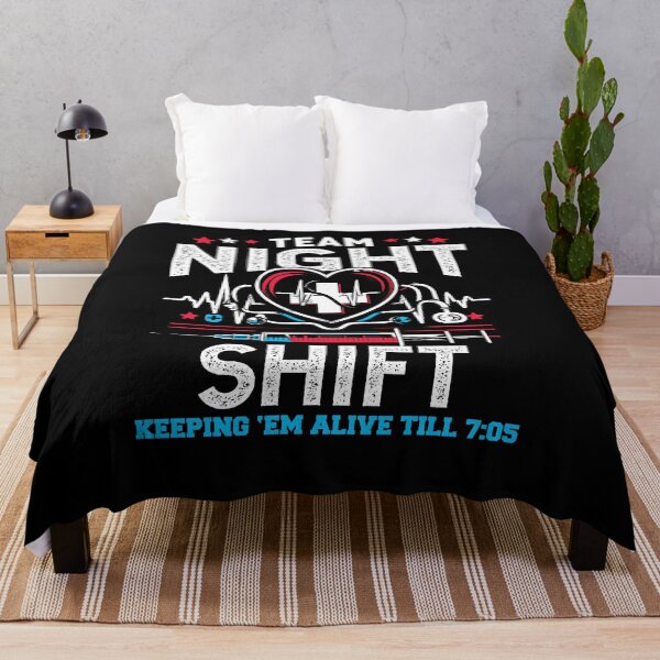 Item preview, Team Night Shift Nurse Appreciation Nursing Alive till 7:05 designed and sold by Dressed For  Duty.