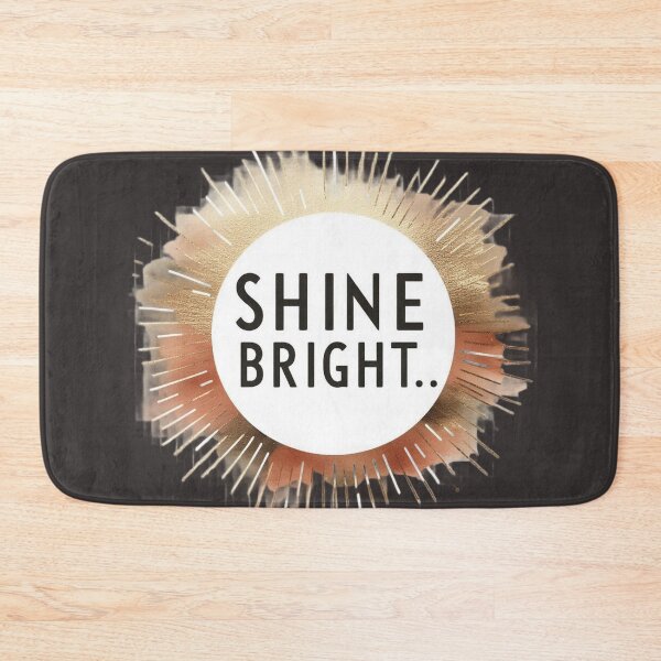 Item preview, SHINE BRIGHT SUN RAYS QUOTE  designed and sold by Nanthanon.