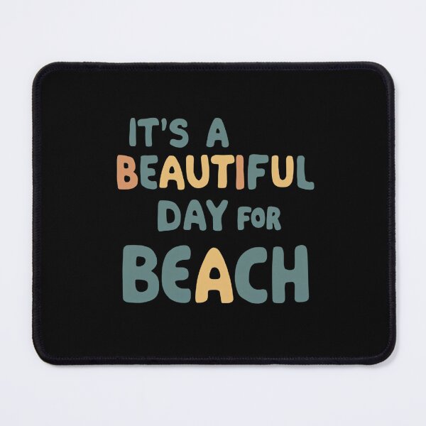 Item preview, It's A Beautiful Day for Beach designed and sold by Itsheartshop.