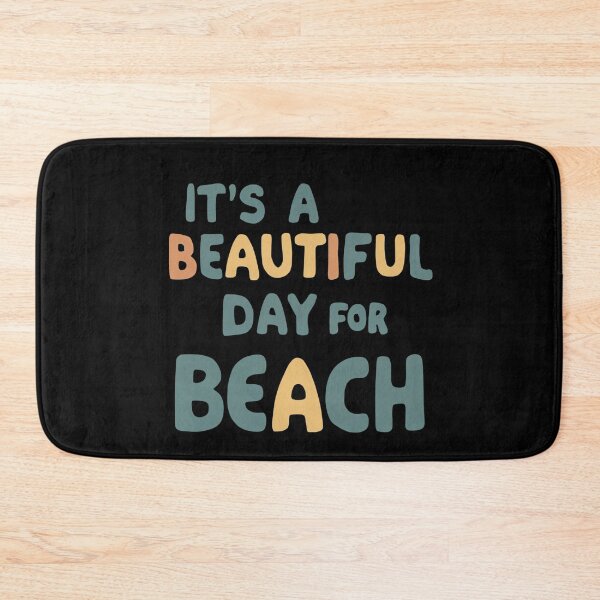 Item preview, It's A Beautiful Day for Beach designed and sold by Itsheartshop.
