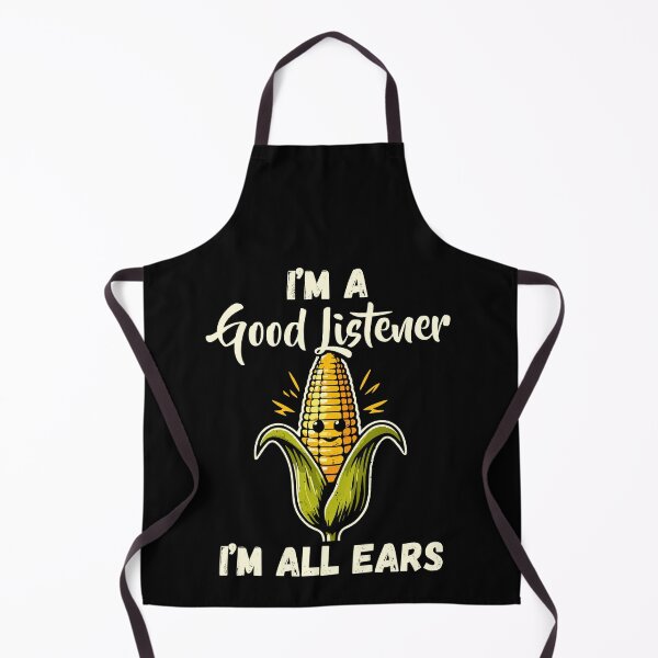 Item preview, I'm A Good Listener Im All Ears Funny Corn on the Cob Day designed and sold by Dressed For Duty.