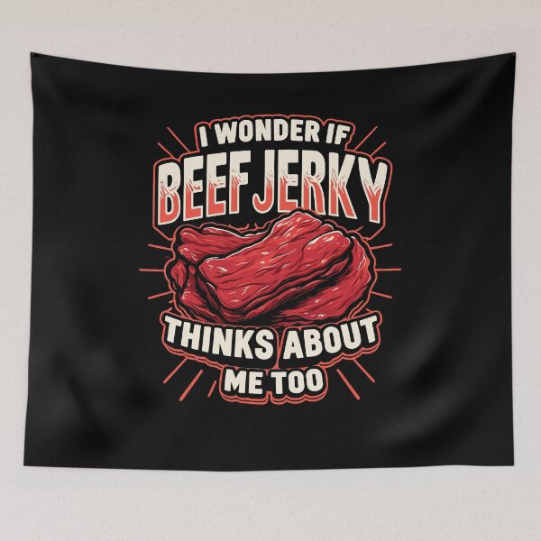 Item preview, I Wonder If Beef Jerky Thinks About Me Too Keto Food designed and sold by Dressed For  Duty.