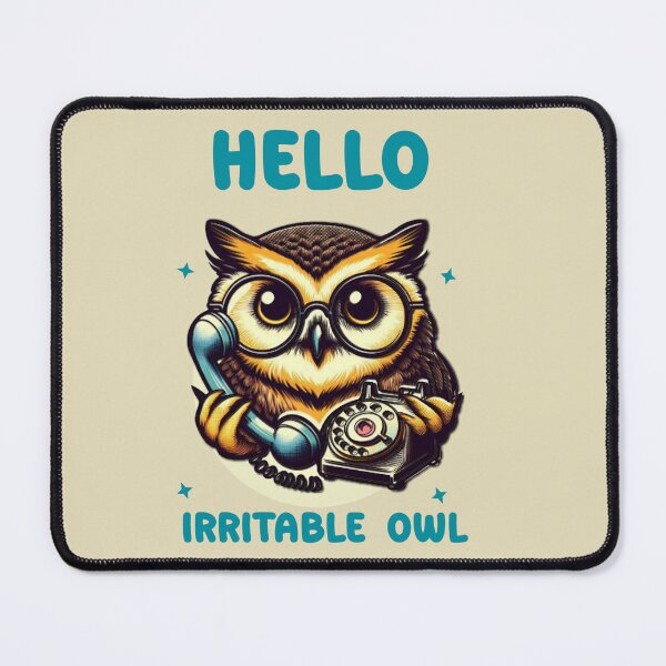 Item preview, Hello irritable owl edition designed and sold by Abibless1998.