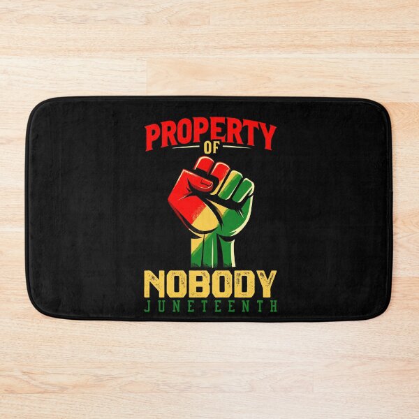 Item preview, Property Of Nobody Juneteenth Black History Quote designed and sold by Dressed For  Duty.