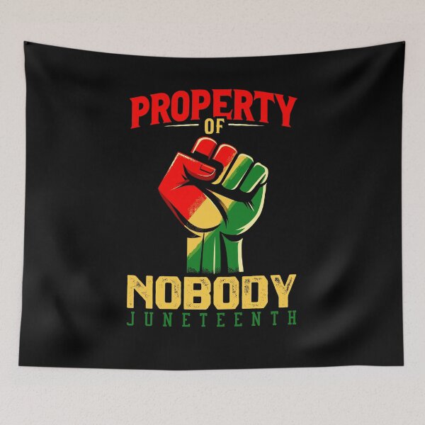 Item preview, Property Of Nobody Juneteenth Black History Quote designed and sold by Dressed For  Duty.