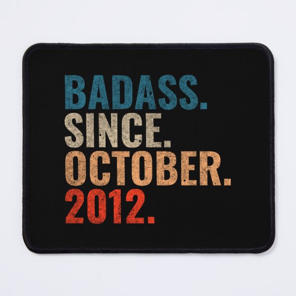 Item preview, Badass since October 2012 Vintage 2012 October birthday gift designed and sold by Teelogic.