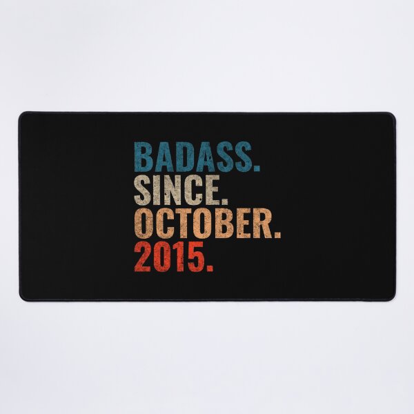 Item preview, Badass since October 2015 Vintage 2015 October birthday gift  designed and sold by Teelogic.